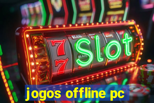 jogos offline pc